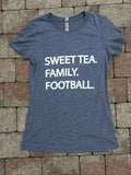 Sweet Tea, Family, Football.