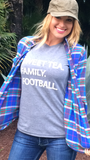 Sweet Tea, Family, Football.